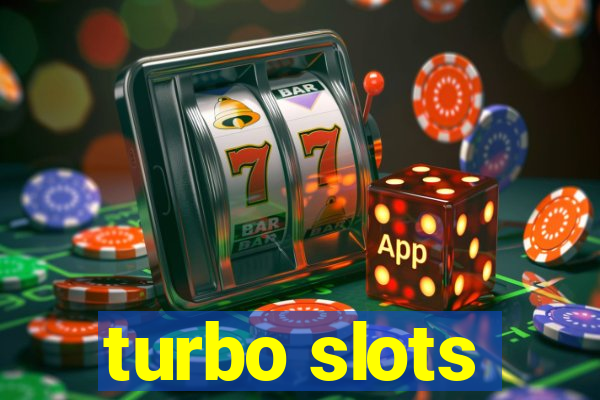 turbo slots